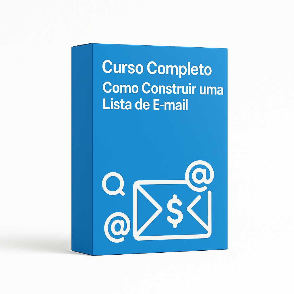Curso Completo: Como Construir uma Lista de E-mail Lucrativa