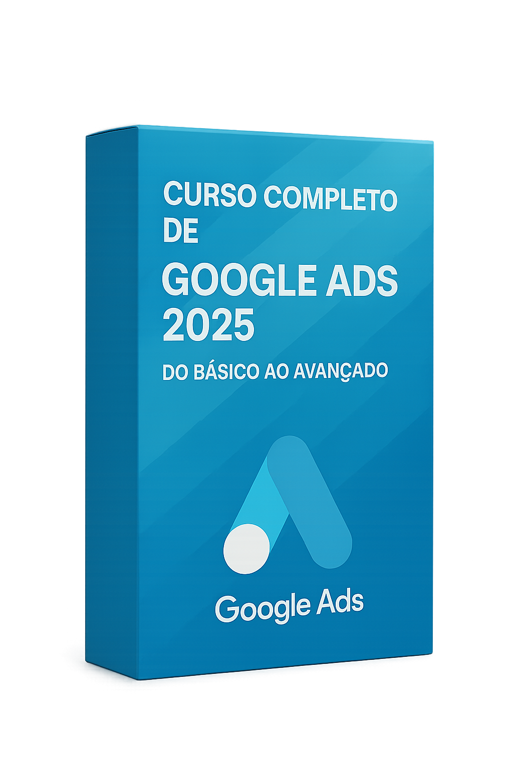Curso Completo de Google Ads – Do Básico ao Avançado
