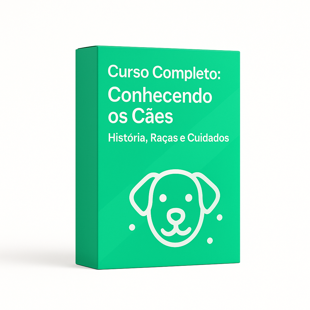 Curso Completo: Conhecendo os Cães – História, Raças e Cuidados