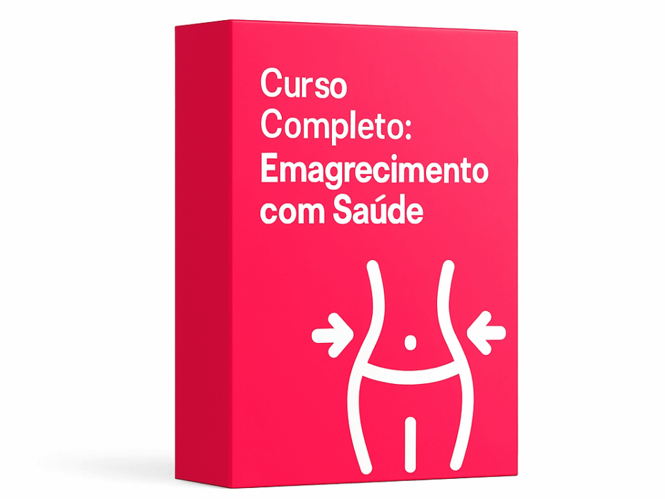 Curso Completo: Emagrecimento com Saúde
