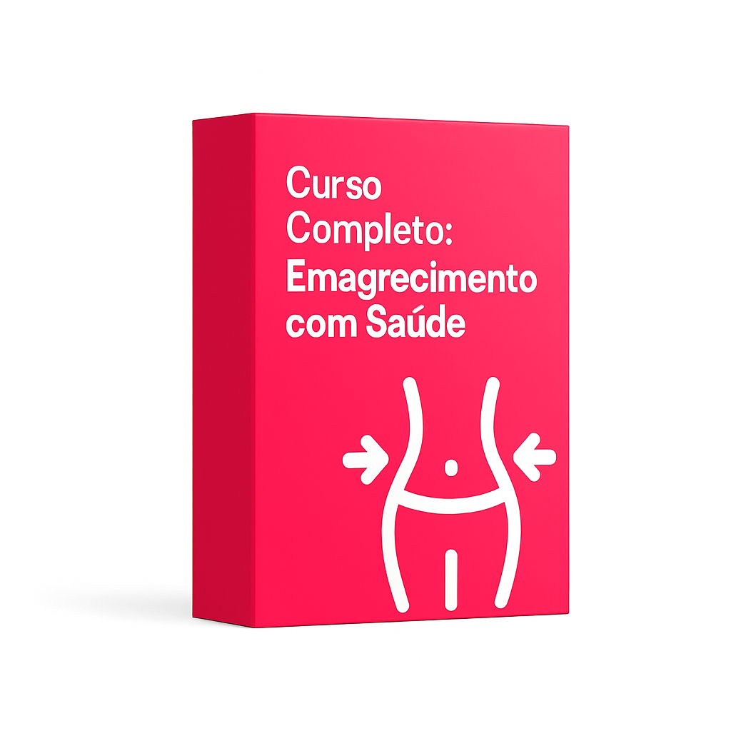 Curso Completo: Emagrecimento com Saúde