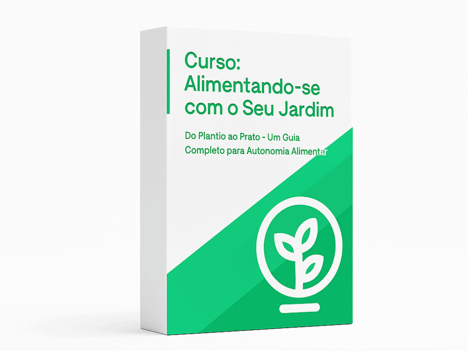 Curso: Alimentando-se com o Seu Jardim Do Plantio ao Prato - Um Guia Completo para Autonomia Alimentar